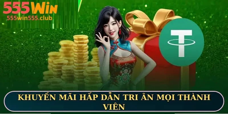 Khuyến mãi hấp dẫn tri ân mọi thành viên